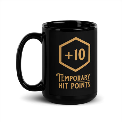 +10 Temporary Hit Points - Black Glossy Mug