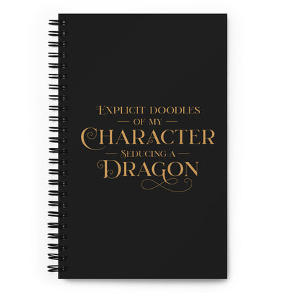 Explicit Doodles of my Character Seducing a Dragon - Spiral Notebook